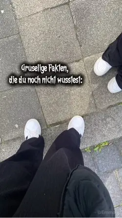 Gruselige Fakten