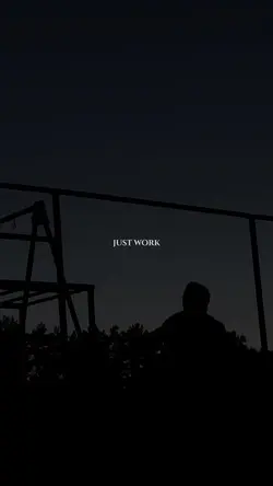 JUST WORK