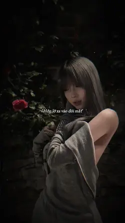 hồn lỡ sa vào…