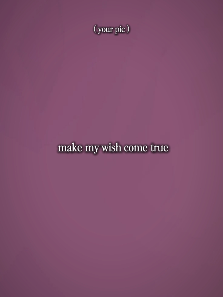 makemywishcometrue