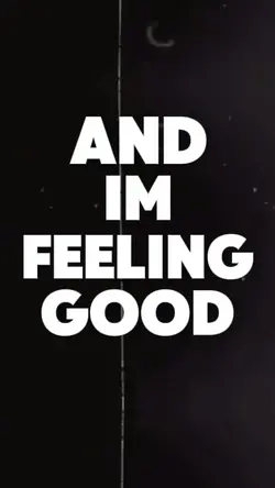 FEELING GOOD