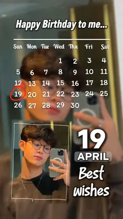 19 APRIL, HBD TO ME