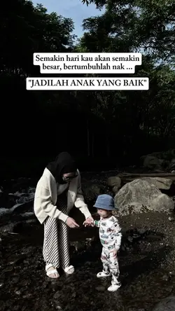 jadilah anak yg baik