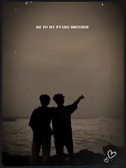 me to my brother