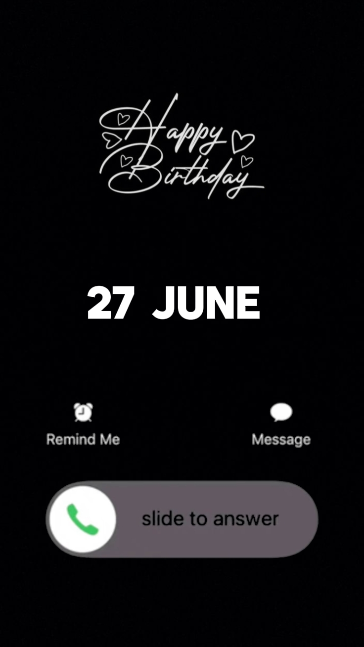 B'DAY CALL 27 JUNE