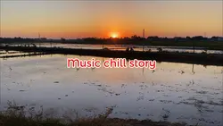 Music chill story