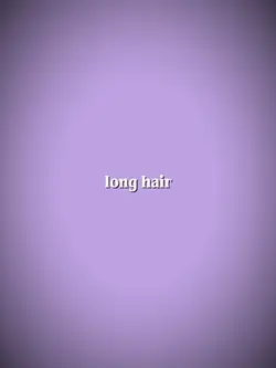 Long hair