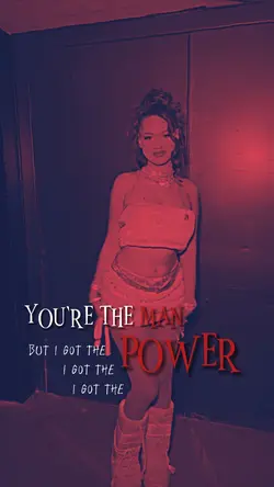 I got the power 