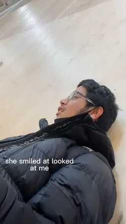 Smiled and 👀 at me