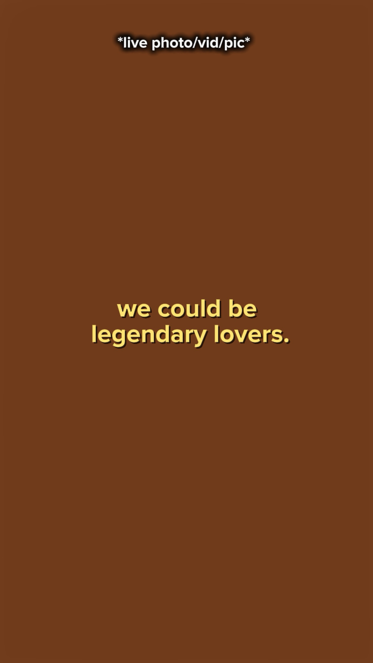 Wecouldbelegendary