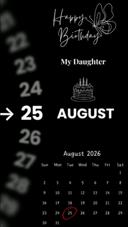 Hbd filha 25 de agosto