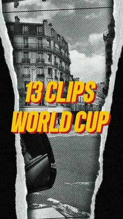 13 CLIPS WORLD CUP