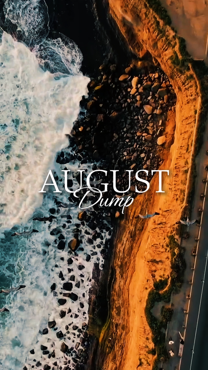 August Dump