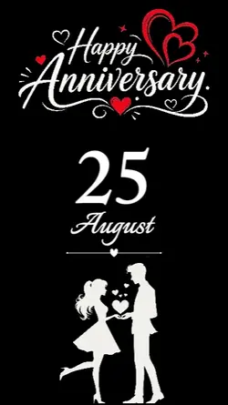 ANNIVERSARY 25 AUGUS
