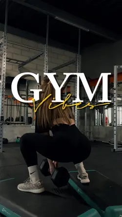 gym vibes