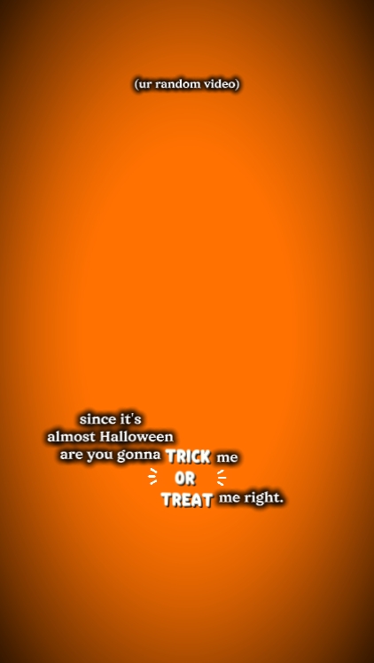 TRICK OR TREAT