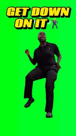 Get Down On It 🕺