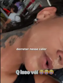 derreter nesse calor