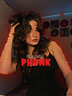 BOUNCE PHONK 