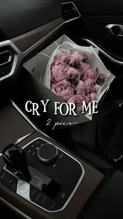 Cry for me [2]