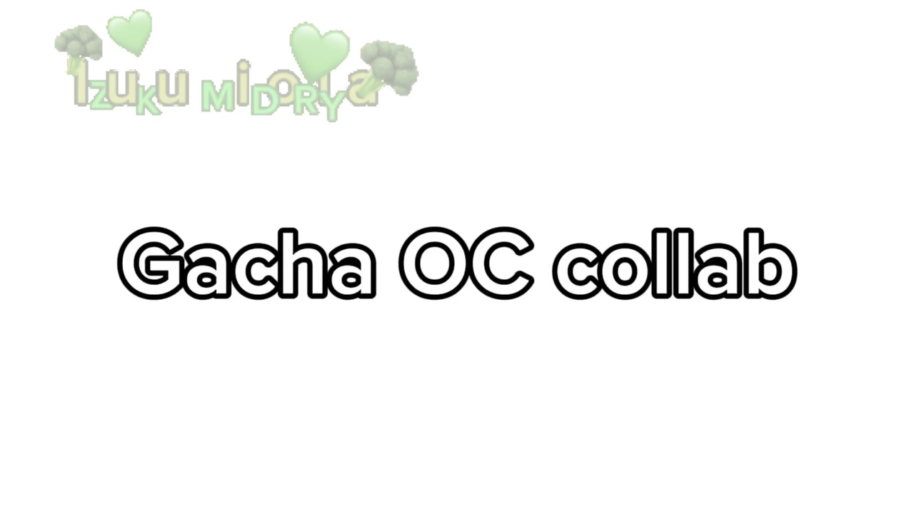 Gacha OC collab