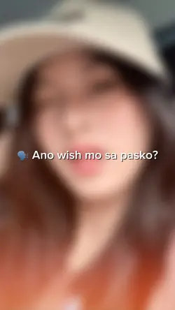 Ano wish mo sa pasko