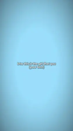 Thisisthegirlthatyou