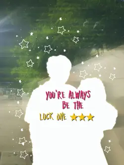 always be lucky one