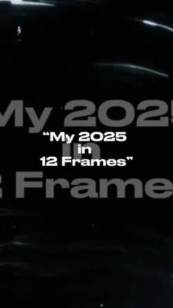 my 2025 in 12 frame