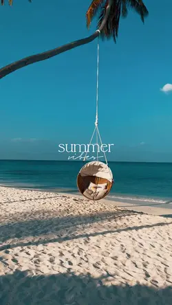 summer vibes