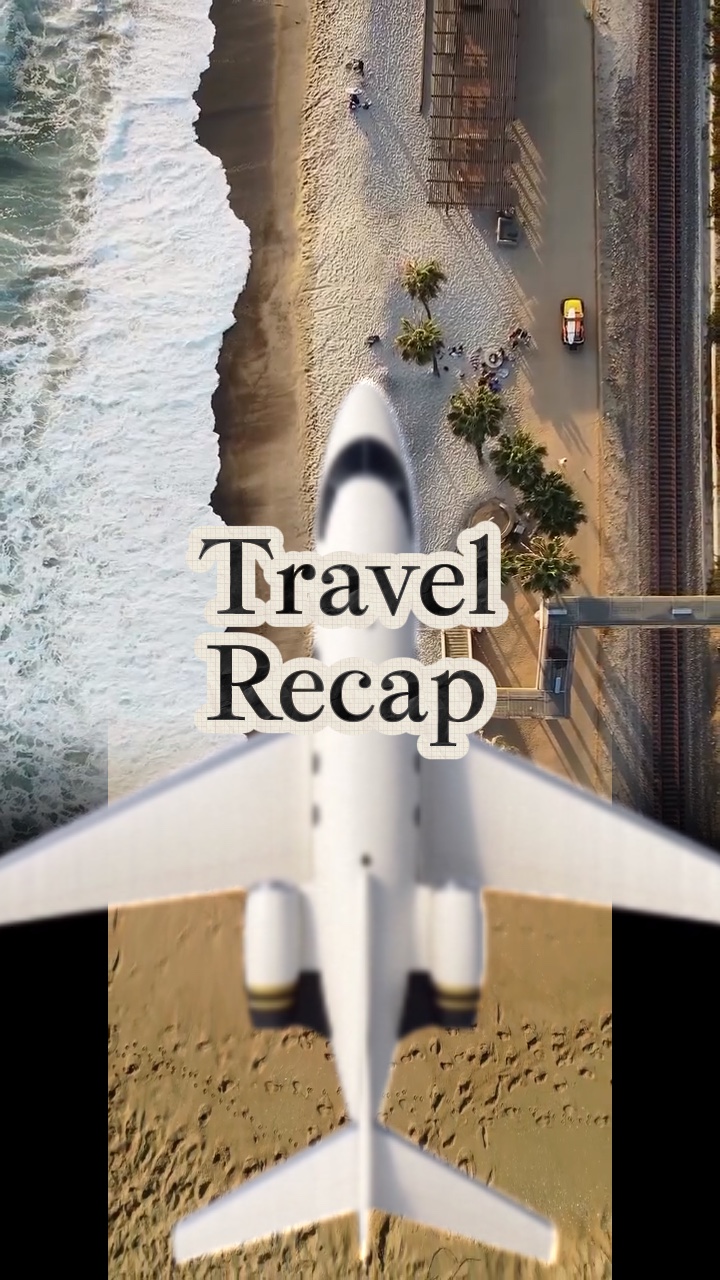 Travel recap 