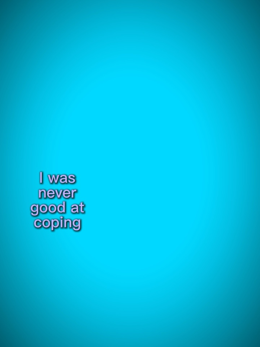 GOOD AT COPING 