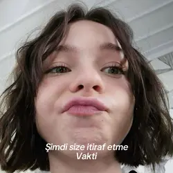 İtiraf etme vaktiii