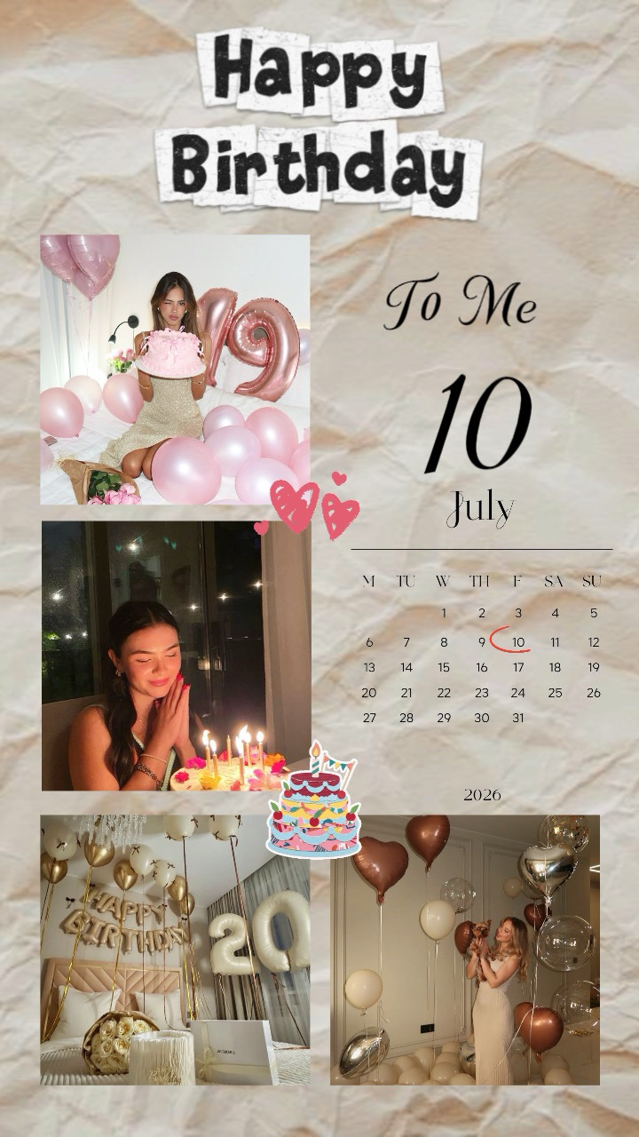bday to me 10 july