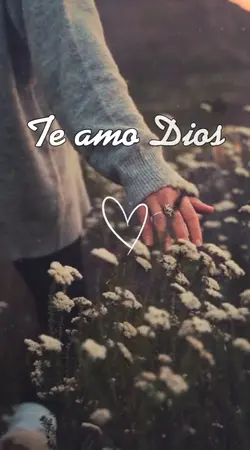 Te amo Dios