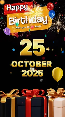 BIRTHDAY 25 OCTOBER 