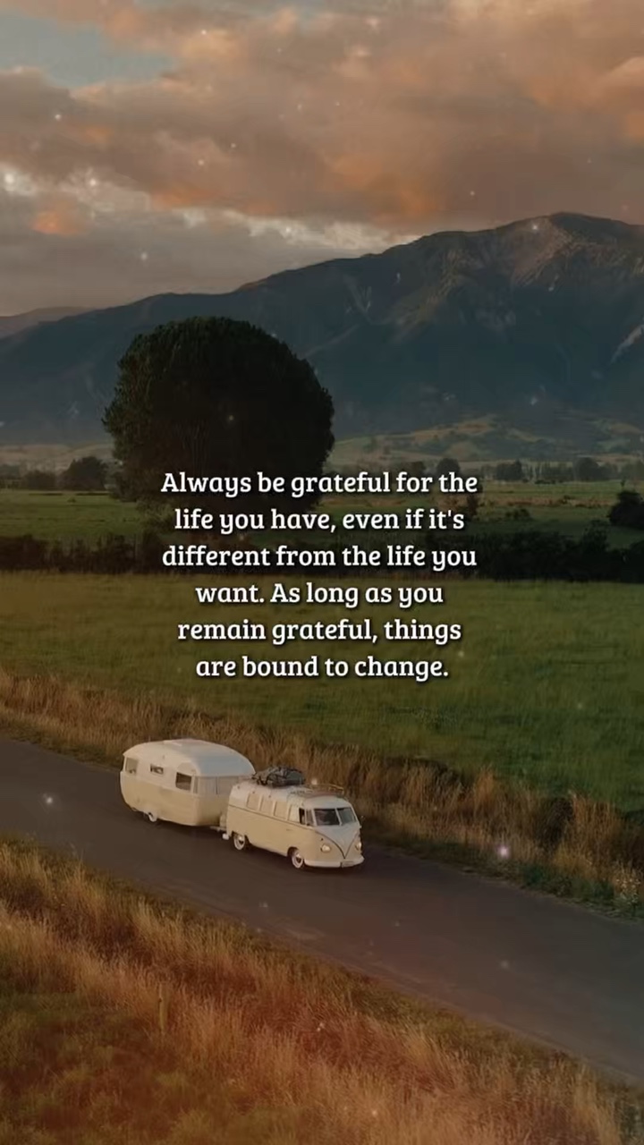 Always be grateful