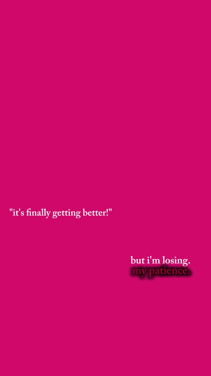 my patience 