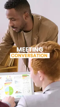 Meeting Conversation