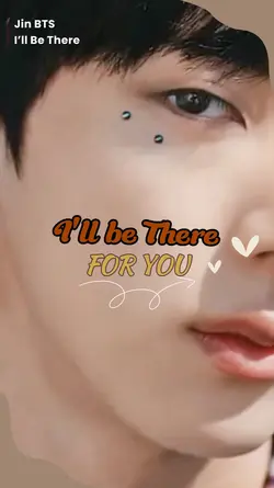 jin i'll be there