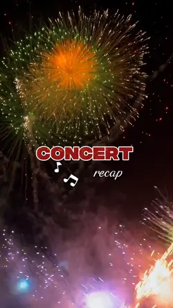 concert recap 