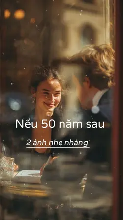 Nếu 50 năm sau 