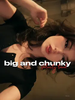 big and chunky