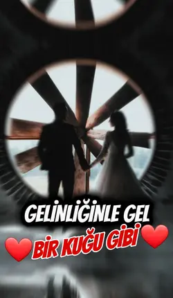 Gelinliğinle Gel 