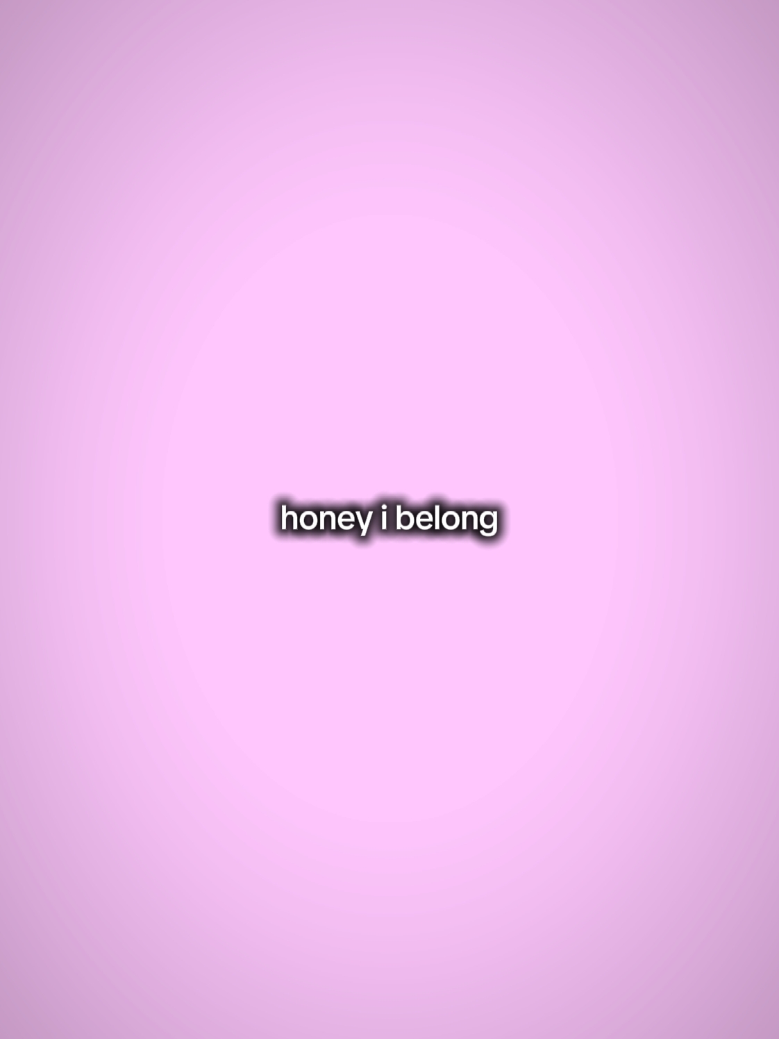 honey i belong