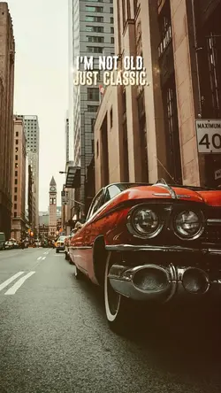 NOT OLD JUST CLASSIC