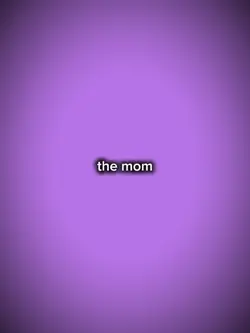 the mom