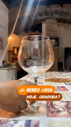 Beba água, Criadora!