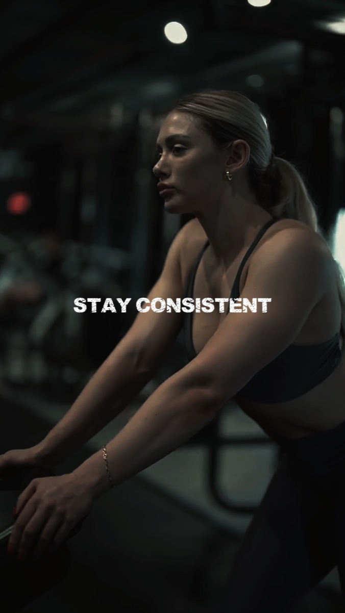 stay CONSISTENT