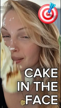 CAKE IN THE FACE